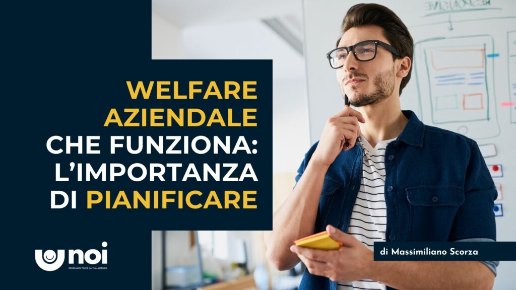 La pianificazione è la chiave per un welfare aziendale di successo. Guida pratica per trasformare il benessere lavorativo in vantaggio competitivo.