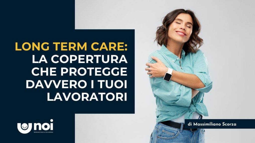 Copertura LTC: cos'è e come funziona l'assicurazione a lungo termine per i dipendenti