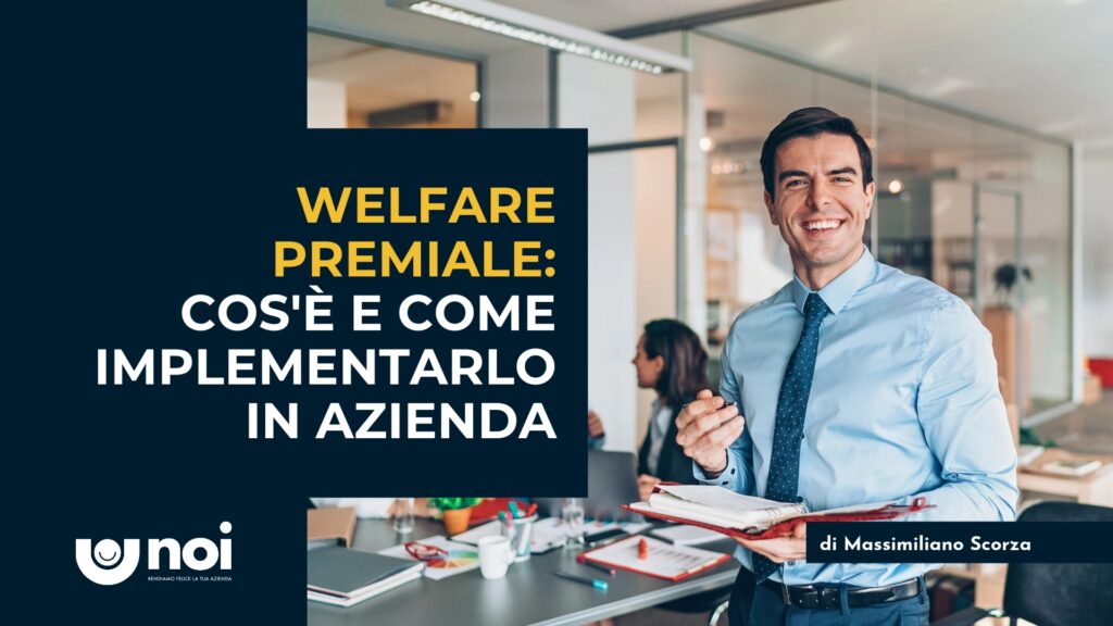 Welfare premiale: guida al riconoscimento di premi ai dipendenti