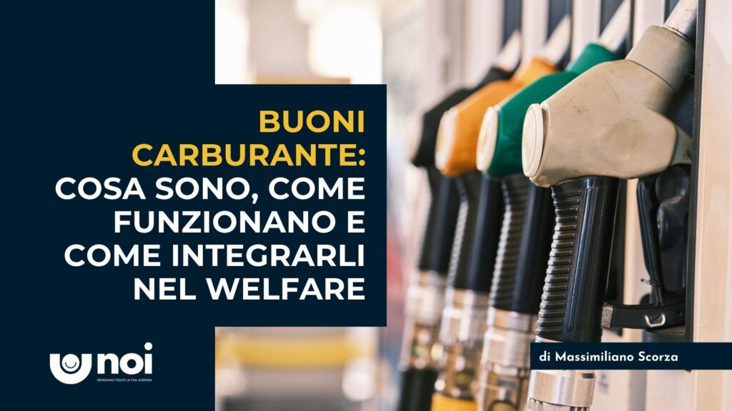 Buoni carburante: vantaggi fiscali e implementazione nel welfare