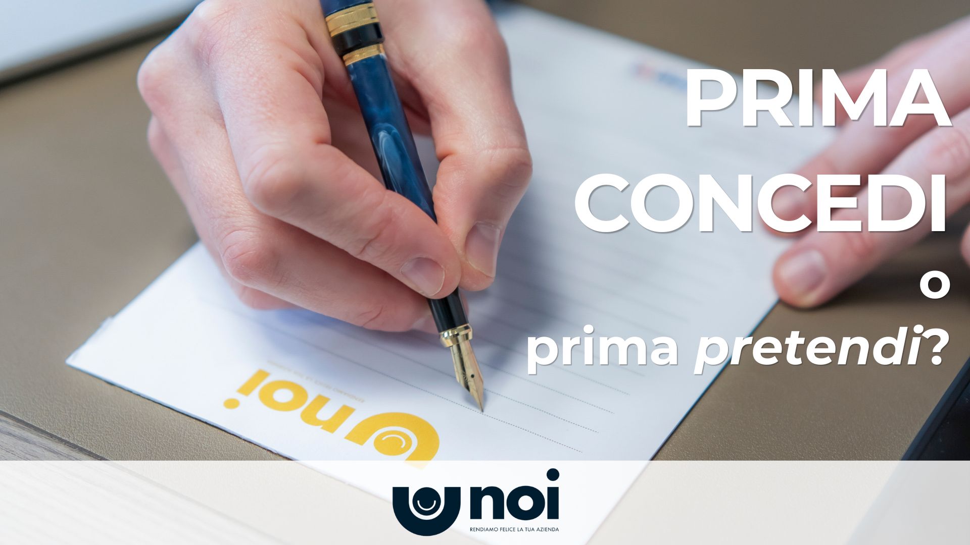 Prima concedi o prima pretendi